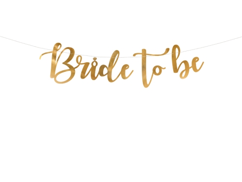 Банер Bride to be златен 80x19см